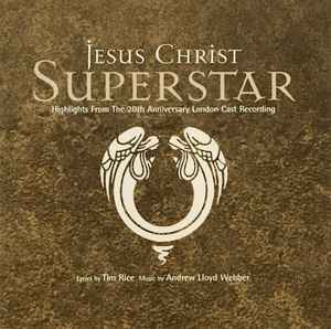 jesus-christ-superstar---highlights-from-the-20th-anniversary-london-cast-recording