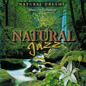natural-dreams---music-for-relaxation:-natural-jazz