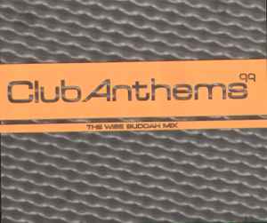 club-anthems-99---the-wise-buddah-mix