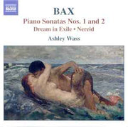 piano-sonatas-nos.-1-&-2---dream-in-exile-&-nereid