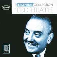 the-essential-collection-ted-heath