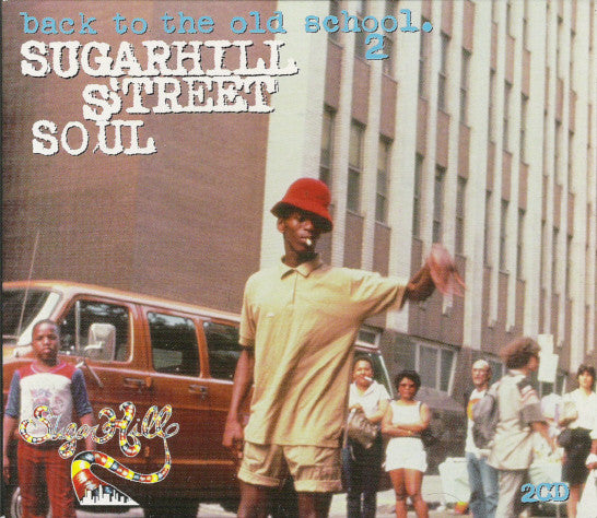 back-to-the-old-school-2---sugarhill-street-soul