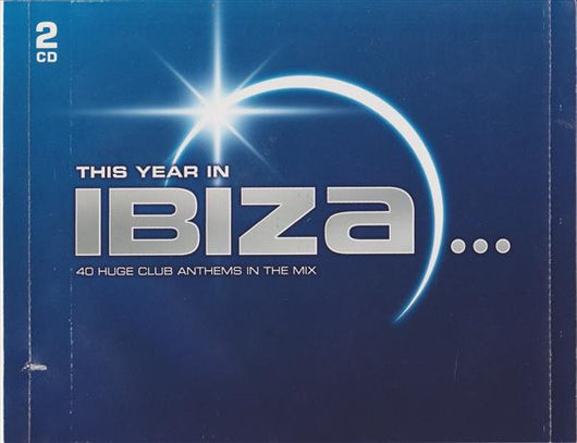 this-year-in-ibiza…-40-huge-club-anthems-in-the-mix