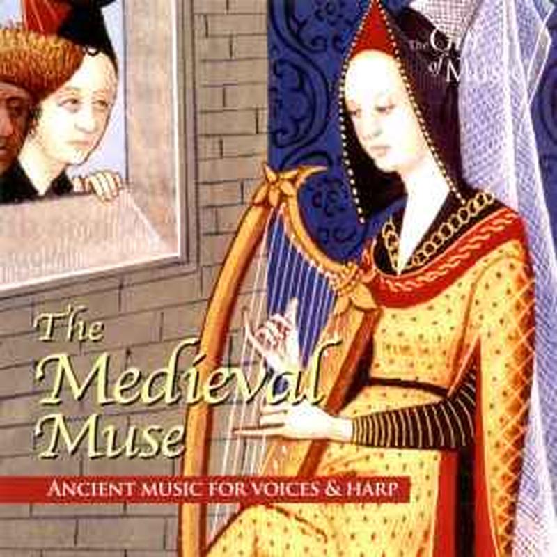the-medieval-muse-(ancient-music-for-voices-&-harp)