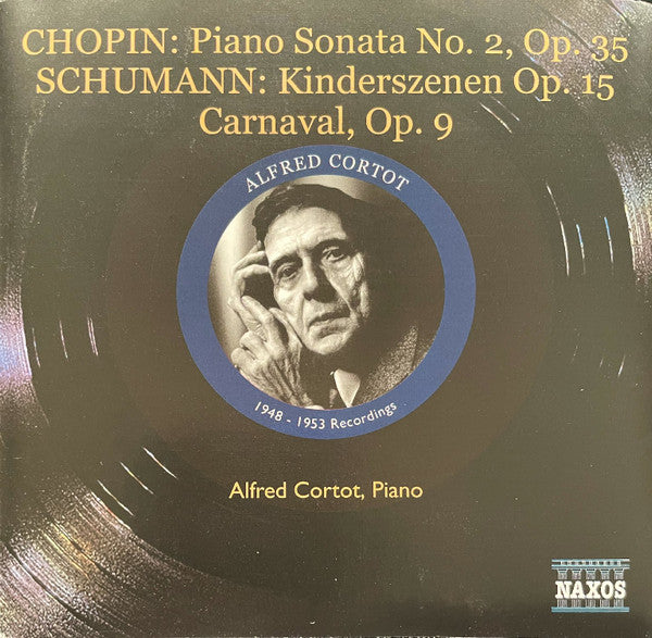 chopin-piano-sonata-no.-2,-op.-35-/-schumann-kinderszenen,-op.-15-/-carnaval-op.-9-/-1948---1953-recordings