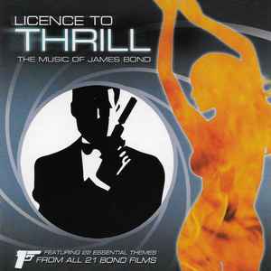 licence-to-thrill---themes-from-all-22-james-bond-films