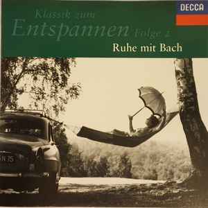 klassik-zum-entspannen-folge-2-ruhe-mit-bach-