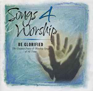 songs-4-worship---be-glorified