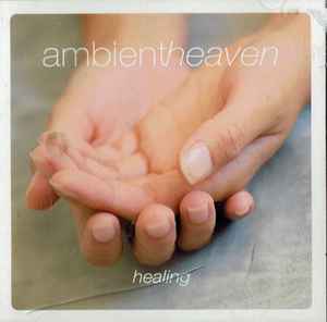 ambient-heaven---healing