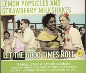 lemon-popsicles-&-strawberry-milkshakes-let-the-good-times-roll