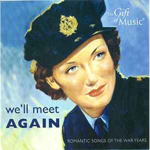 well-meet-again---romantic-songs-of-the-war-years