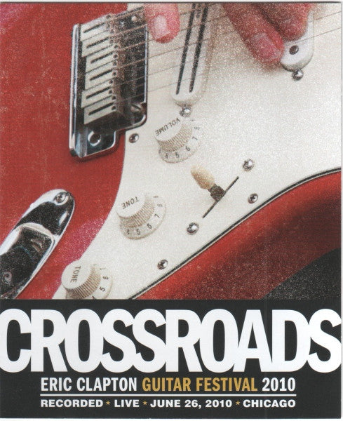 crossroads---eric-clapton-guitar-festival-2010