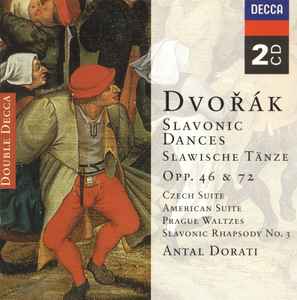 slavonic-dances--opp.-46-&-72---czech-suite---american-suite---prague-waltzes---slavonic-rhapsody-no.-3