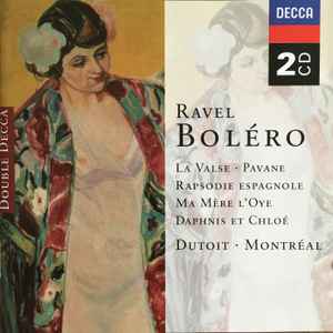 boléro-•-la-valse-•-pavane-•-rapsodie-espagnole-•-ma-mère-loye-•-daphnis-et-chloé