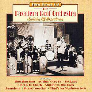lullaby-of-broadway---the-best-of-the-pasadena-roof-orchestra