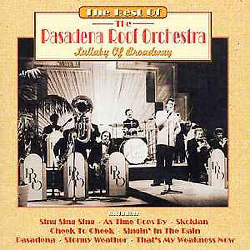 lullaby-of-broadway---the-best-of-the-pasadena-roof-orchestra