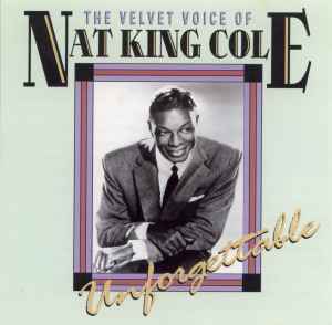 the-velvet-voice-of-nat-king-cole-unforgettable
