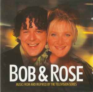 bob-&-rose.-music-from-and-inspired-by-the-television-series