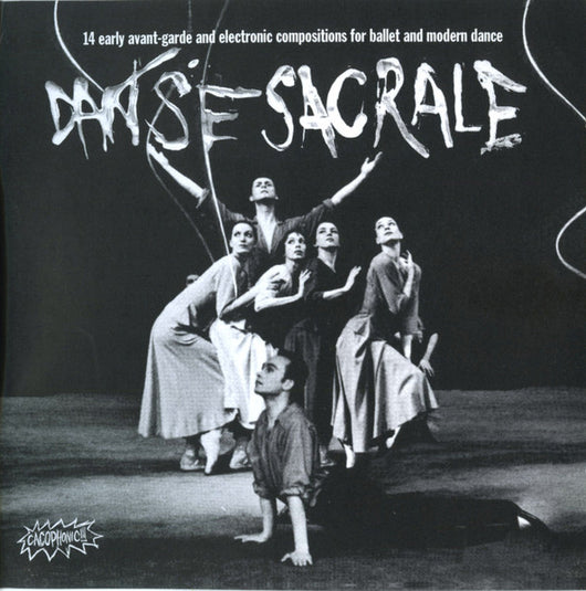 danse-sacrale-(14-early-avant-garde-and-electronic-compositions-for-ballet-and-modern-dance)