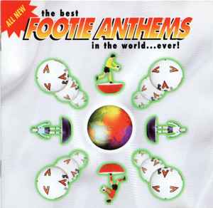 all-new-the-best-footie-anthems-in-the-world-...-ever!
