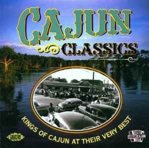 cajun-classics-(kings-of-cajun-at-their-very-best)