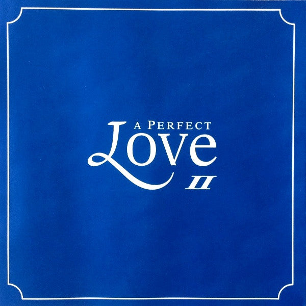 a-perfect-love-ii
