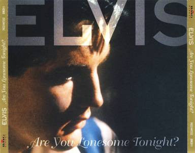 are-you-lonesome-tonight?