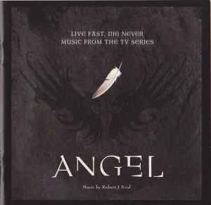 angel---live-fast,-die-never-(music-from-the-tv-series)