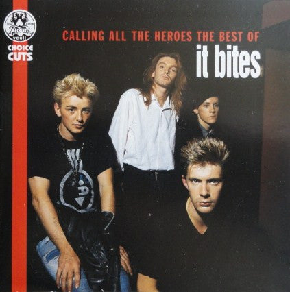 calling-all-the-heroes---the-best-of-it-bites