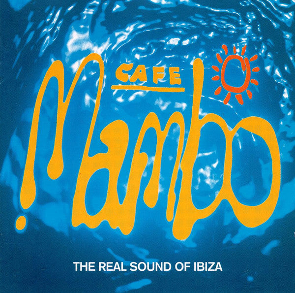 cafe-mambo---the-real-sound-of-ibiza
