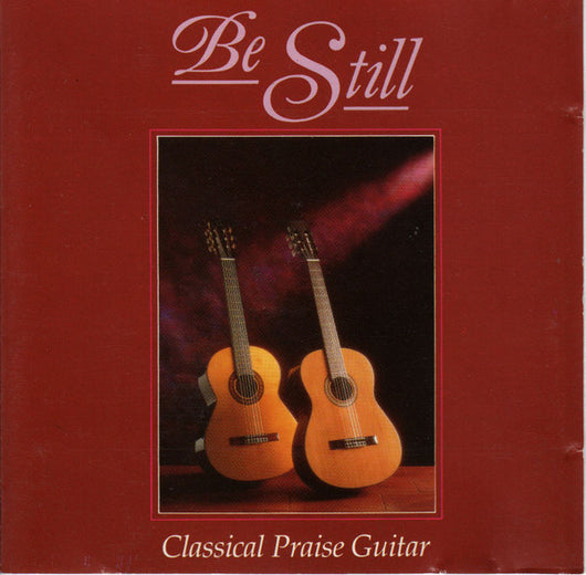 be-still-(classical-praise-guitar)