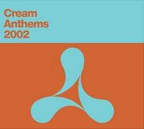 cream-anthems-2002
