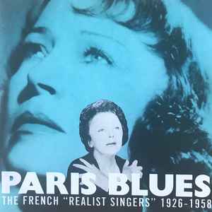 paris-blues---the-french-realist-singers-1926-1958