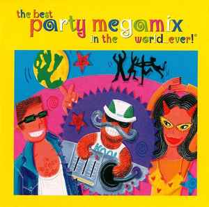 the-best-party-megamix-in-the-world...-ever!