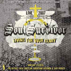 soul-survivor-live-2007:-living-for-your-glory