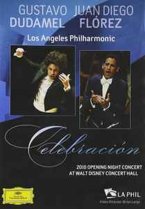 celebración:-2010-opening-night-concert-at-walt-disney-concert-hall