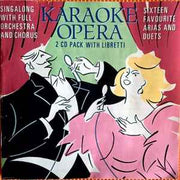 karaoke-opera:-sixteen-favourite-areas-and-duets
