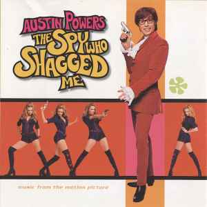 austin-powers---the-spy-who-shagged-me-(music-from-the-motion-picture)