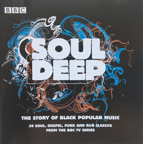 soul-deep:-the-story-of-black-popular-music
