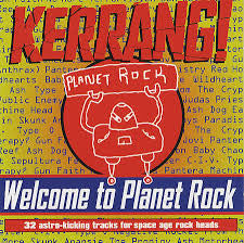 kerrang!-welcome-to-planet-rock-(32-astro-kicking-tracks-for-space-age-rock-heads)