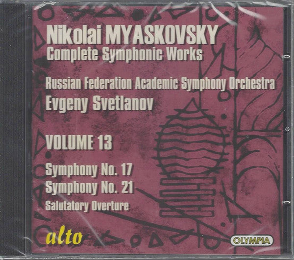 complete-symphonic-works-•-volume-13:-symphony-no.-17,-symphony-no.-21,-salutatory-overture