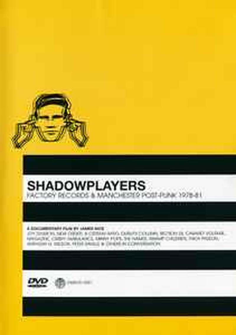 shadowplayers: factory-records-&-manchester-post-punk-1978-81