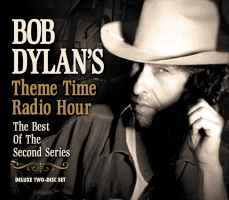 bob-dylans-theme-time-radio-hour---the-best-of-the-second-series
