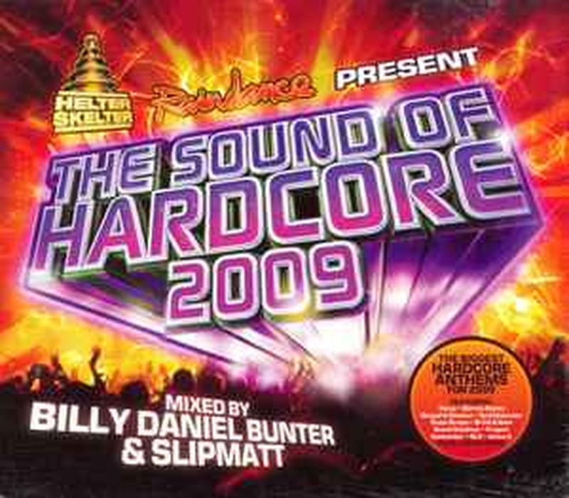 helter-skelter-&-raindance-present-the-sound-of-hardcore-2009