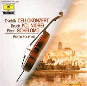 dvořák-cello-concerto---bruch-kol-nidrei----bloch-schelomo