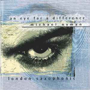 an-eye-for-a-difference---michael-nyman