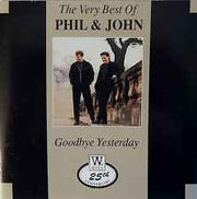 the-very-best-of-phil-&-john-goodbye-yesterday