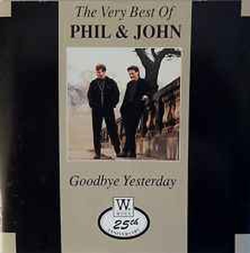 the-very-best-of-phil-&-john-goodbye-yesterday