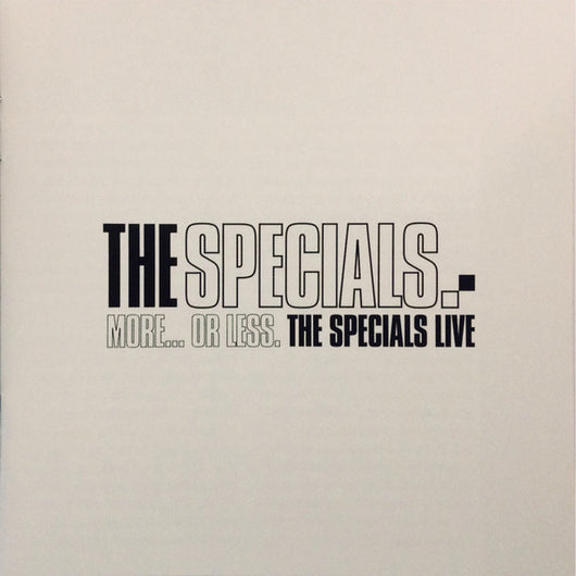 more...-or-less.---the-specials-live