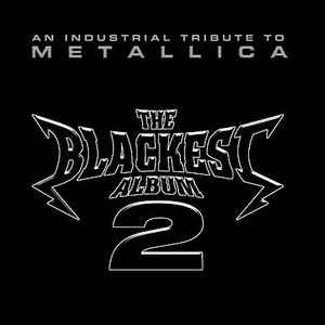 the-blackest-album-2---an-industrial-tribute-to-metallica
